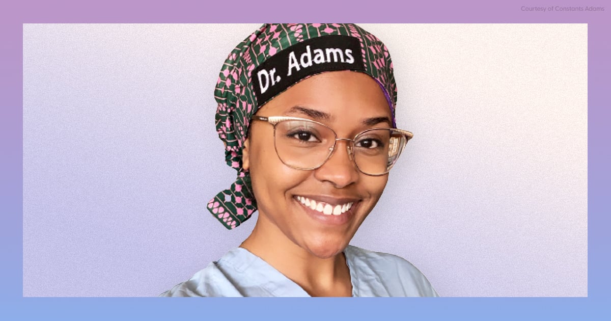 Dr. Constants Adams Is Creating a Safe Space For Patients of Color as an Ob-Gyn